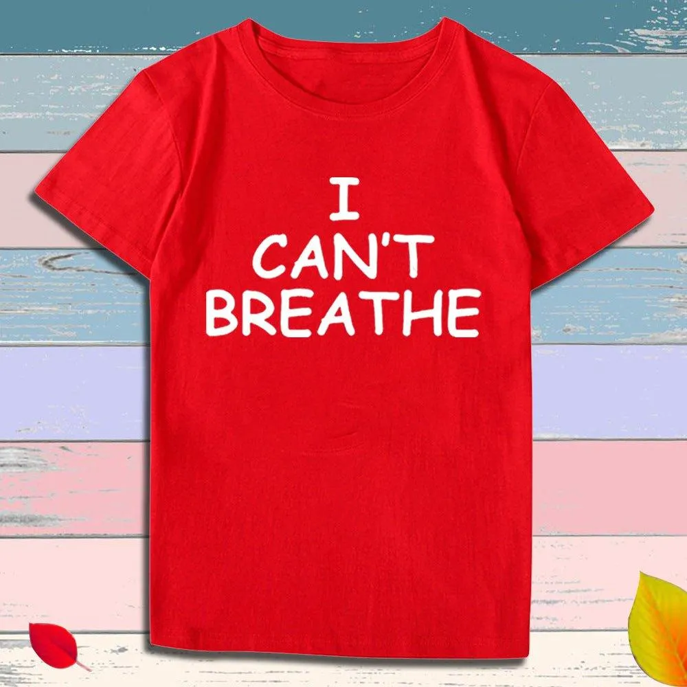 Short Sleeve T-Shirt 'I Can't Breathe' Print