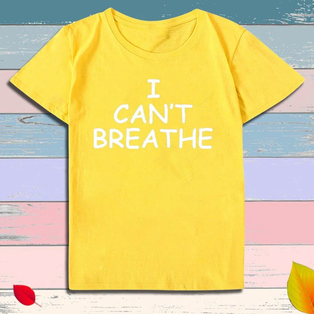 Short Sleeve T-Shirt 'I Can't Breathe' Print