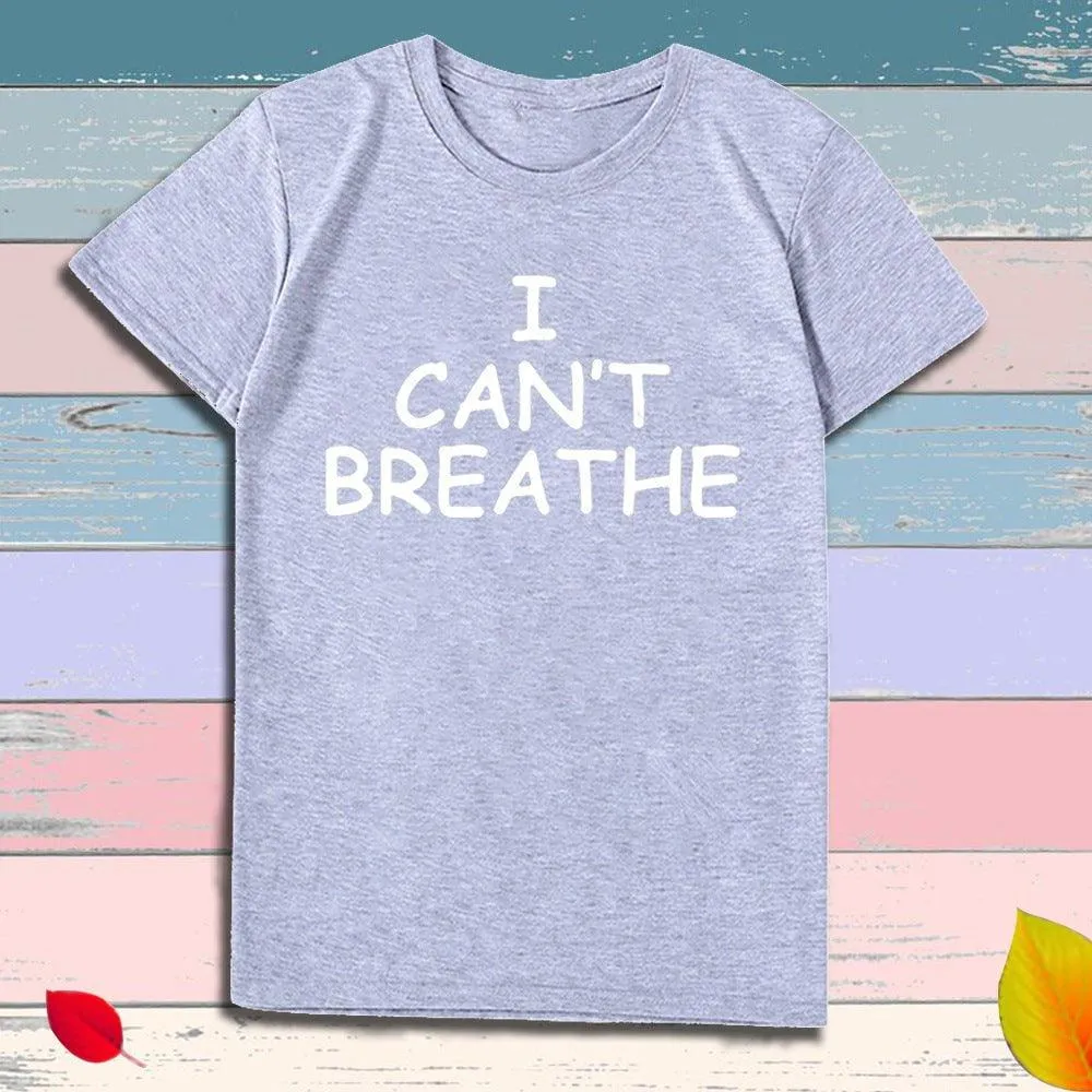 Short Sleeve T-Shirt 'I Can't Breathe' Print