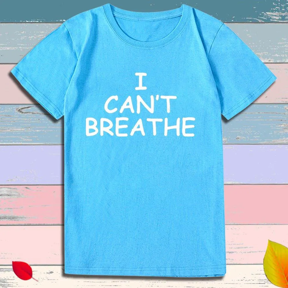 Short Sleeve T-Shirt 'I Can't Breathe' Print