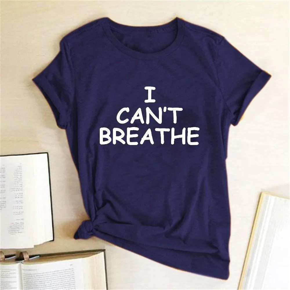 Short Sleeve T-Shirt 'I Can't Breathe' Print